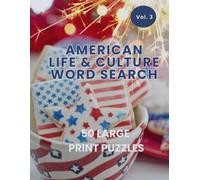 American Life & Culture Large Print Word Search Puzzles (Celebrate America Word Search Series)