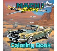 American Mach I Mustang Coloring Book (American Vehicle Garage Coloring Books)