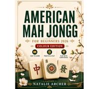 American Mah Jongg For Beginners 2026: Everything Beginners Need To Know About American Mah Jongg
