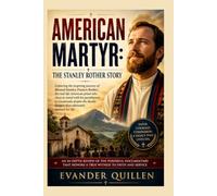 American Martyr: The Stanley Rother Story: Exploring the inspiring journey of Blessed Stanley Francis Rother, the real-life American priest who chose ... dangers that ultimately claimed his life.