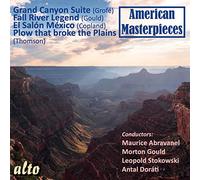 American Masterpieces. Chefs-d'œuvre de la musique symphonique américaine. Abravanel, Stokowski, Gould, Dorati.