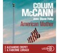 American Mother (version Française) - Lhistoire Vraie Dune Mère Face À