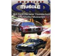 American Muscle Car: ’64 Ford Fairlane Thunderbolt / The Shelby Mustangs [Reino Unido] [DVD]