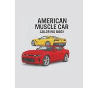AMERICAN MUSCLE CAR COLORING BOOK