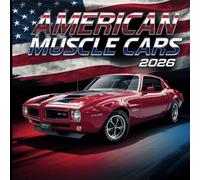 American Muscle Cars Calendar 2026: A Year of Classic Power and Iconic Design