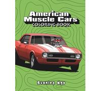American Muscle Cars Coloring book :: Classic & Modern Muscle Cars to Color for Adults and Car Lovers