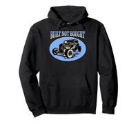 American Muscle Classic Car Hot Rod Racecar Built Not Bought Sudadera con Capucha