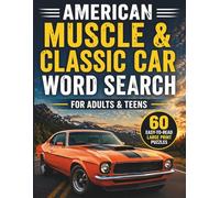American Muscle & Classic Car Word Search for Adults & Teens: 60 Easy-to-Read Large Print Puzzles Featuring Vintage Cars, V8 Engines & Automotive Legends | Fun & Relaxing Brain Puzzles for Car Lovers