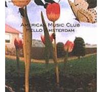 American Music Club - Hello Amsterdam