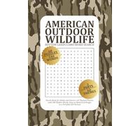 American Outdoor Wildlife Bottom Lands Camo: Word Search Puzzle Book for Adults and Seniors: 60 Themed Puzzles with 540 Hidden Words, Easy-to-Read Grid Design in a Portable 6x9 Format