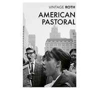American Pastoral: Philip Roth