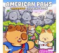 American Paws: A Cute & Comfy Coloring Book for Adults and Teens Featuring Cute Companions on a USA Road Trip for Relaxation