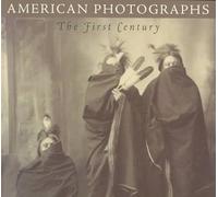 American Photographs: The First Century