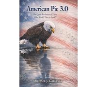 American Pie 3.0: The Quiet Revolution of Those Who Would "Dare to Lead!"