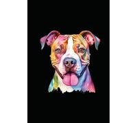 AMERICAN PIT BULL TERRIER: ANIMALS OF THE WORLD, Positive Affirmation, Motivational and Inspirational Notebook, Animal Notebook, Birthday Gifts, ... Notebook Gifts, Anniversary Gifts, For All...