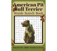 American Pit Bull Terrier Word Search Book: Fun Word Search Puzzles for American Pit Bull Terrier Lovers | Relaxing Brain Games for Adults & Seniors | ... 110 Pages | 50+ Puzzles | Solutions Included