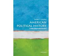 American Political History: A Very Short Introduction (Very Short Introductions)