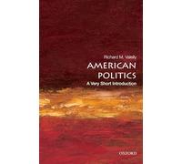 American Politics: A Very Short Introduction