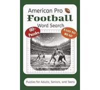 American Pro Football Word Search: Word Searches with Easy to Read Print about the sport American Pro Football | 6x9 inches, 129 pages | 60+ Puzzles ... Time. (American Pro Sports Puzzle Series)