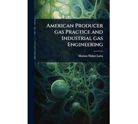 American Producer gas Practice and Industrial gas Engineering
