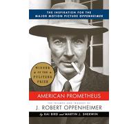 American Prometheus: The Inspiration for the Major Motion Picture OPPENHEIMER (Vintage)