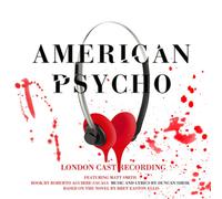 Sheik Duncan - American Psycho (London Cast Recording)