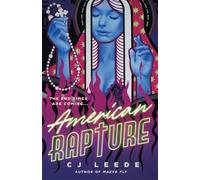 American Rapture: Gripping feminist horror from the author of MAEVE FLY