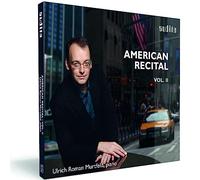 Ulrich Roman Murtfeld – American Recital, Vol. II – NAXOS