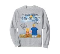 American Shorthair Cat I'm Only Talking To My Cat Today Sudadera