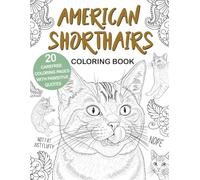American Shorthair Coloring Book: Easy and Relaxing Designs for Stress Relief and Fun, A Cute Animal Coloring Book for American Shorthair Lovers