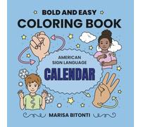 American Sign Language Calendar Coloring Book (Marisa Bitonti American Sign Language Coloring Books)
