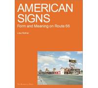 American Signs: Form and Meaning on Rte. 66