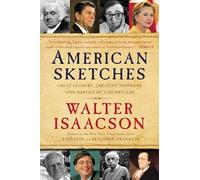 American Sketches: Great Leaders, Creative Thinkers, and Heroes of a Hurricane