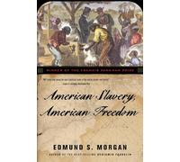 American Slavery, American Freedom: The Ordeal of Colonial Virginia