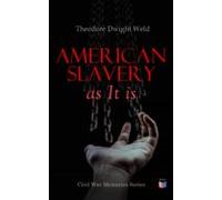 American Slavery As It Is (ebook)