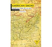 American Smoke: Viajes al final de la luz: 80 (Héroes Modernos)