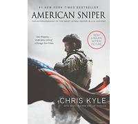 American Sniper [movie Tie-In Edition]: The Autobiography of the Most Lethal Sniper in U.S. Military History