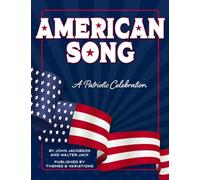 American Song: A Patriotic Celebration