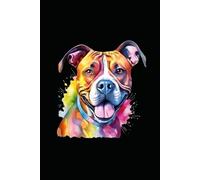 AMERICAN STAFFORDSHIRE TERRIER: ANIMALS OF THE WORLD, Positive Affirmation, Motivational and Inspirational Notebook, Animal Notebook, Birthday Gifts, ... Notebook Gifts, Anniversary Gifts, For All...