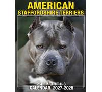 American Staffordshire Terriers Calendar 2027 - 2028: Monthly Planner Jan 2027 to Dec 2028 with US Holidays for Home Office School and Family