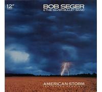 American Storm ( 12inch / Vinyl Schallplatte Disque Record) Bob Seger & The Silver Bullet Band