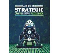 American Strategic Crypto Reserve Puzzle Book: 50 word search puzzles, 10 mazes and 10 coloring pages