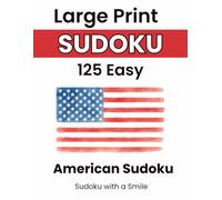 American Sudoku: Sudoku with a Smile, Large Print Easy Sudoku Puzzles for Adults and Seniors with Inspiring American Quotes