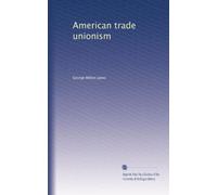 American trade unionism