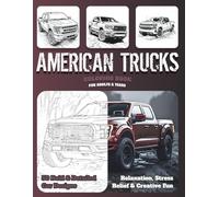 American Trucks Coloring Book: Easy and Bold Truck Designs | Intricate Yet Fun to Color | Single-Sided Pages | 8.5 x 11 Inch | Perfect for Relaxation, Stress Relief & Creative Fun for Teens and Adults
