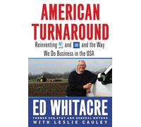 American Turnaround: Reinventing AT&T and GM and the Way We Do Business in the USA
