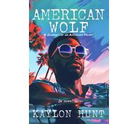 American Wolf: A Journey of an Avoidant Heart