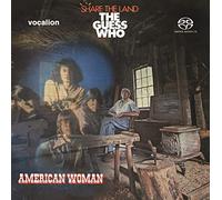 American Woman & Share The Land