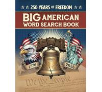 American Word Search Book for Adults: Celebrate 250 Years of America's Freedom with A Journey Through American History & Culture