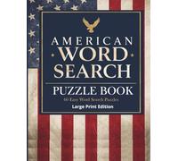 American Word Search Puzzle Book: A Bold Word Search Experience